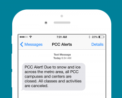 Mobile phone graphic with an example text message that reads 'PCC Alert! Due to snow and ice across the metro area, all PCC campuses and centers are closed. All classes and activities are canceled.'