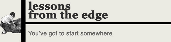 Lesson from the Edge-You've got to start somewhere image