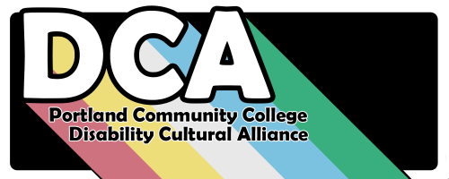 Portland Community College Disability Cultural Alliance