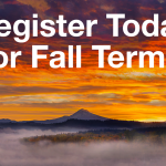 Register Today for Fall Term