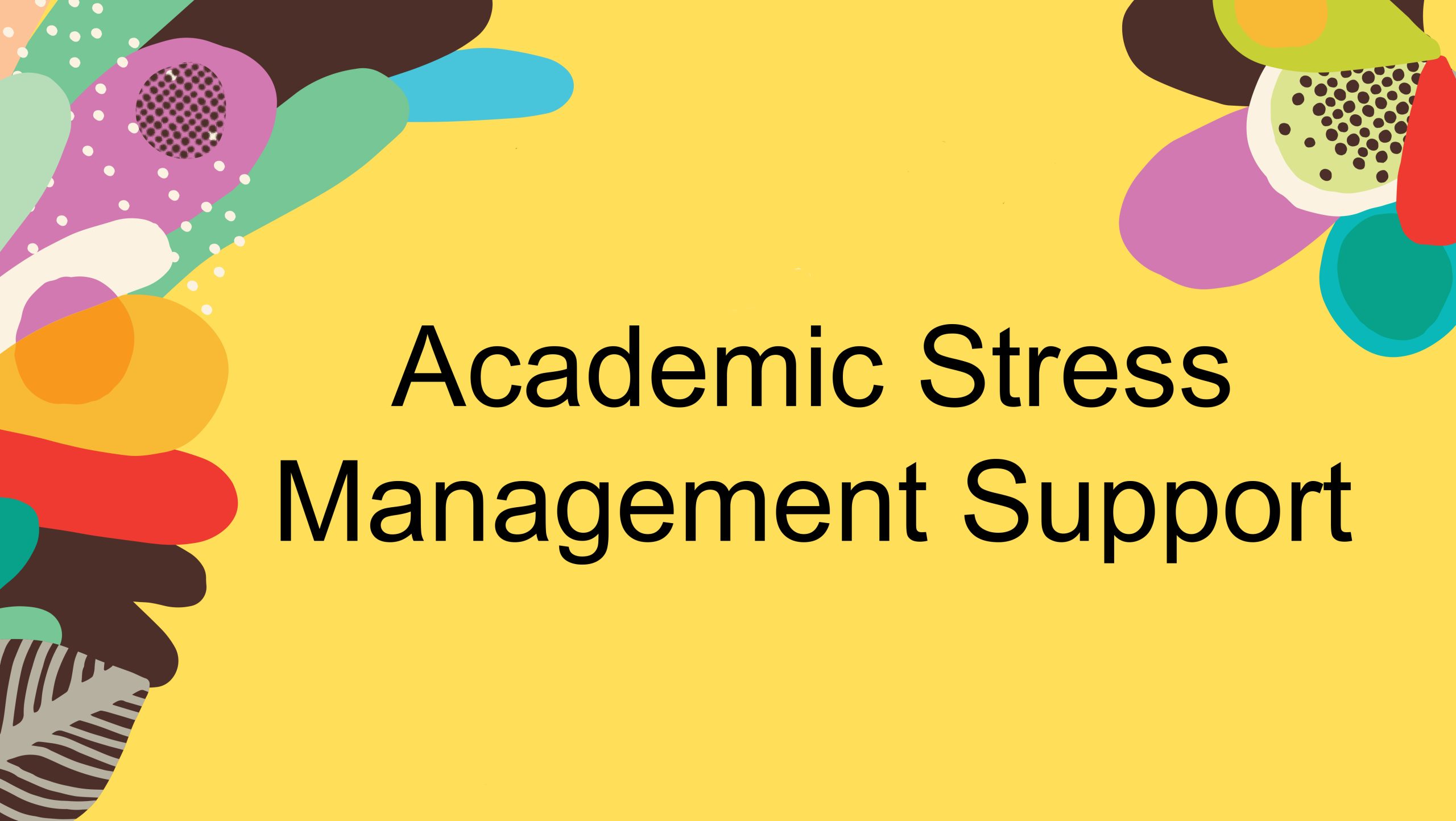 Academic Stress Management Support