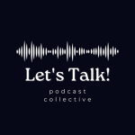 Logo for "Let's Talk! Podcast collective"
