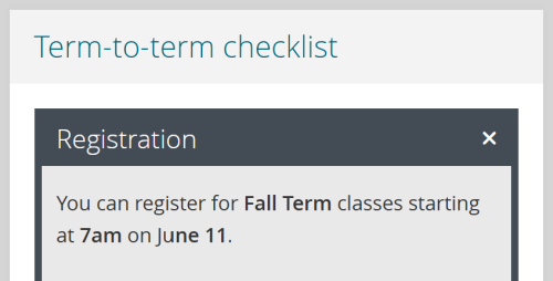 Term-to-term checklist in MyPCC showing a message that reads: Registration, you can register for fall term classes starting at 7am on June 11.