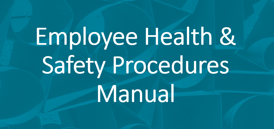 Employee Health & Safety Procedures Manual