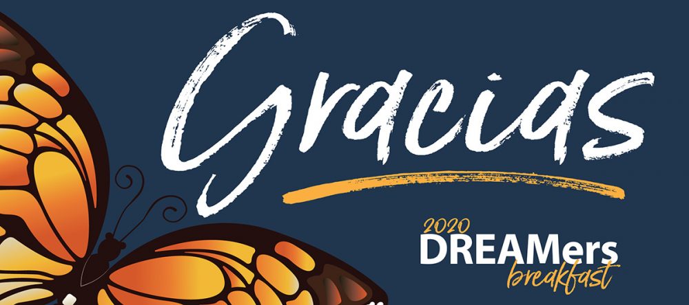 Gracias: 2020 DREAMers breakfast