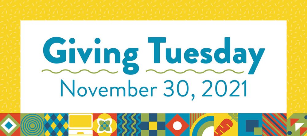 Giving Tuesday, November 30, 2021
