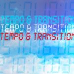Tempo & Transition