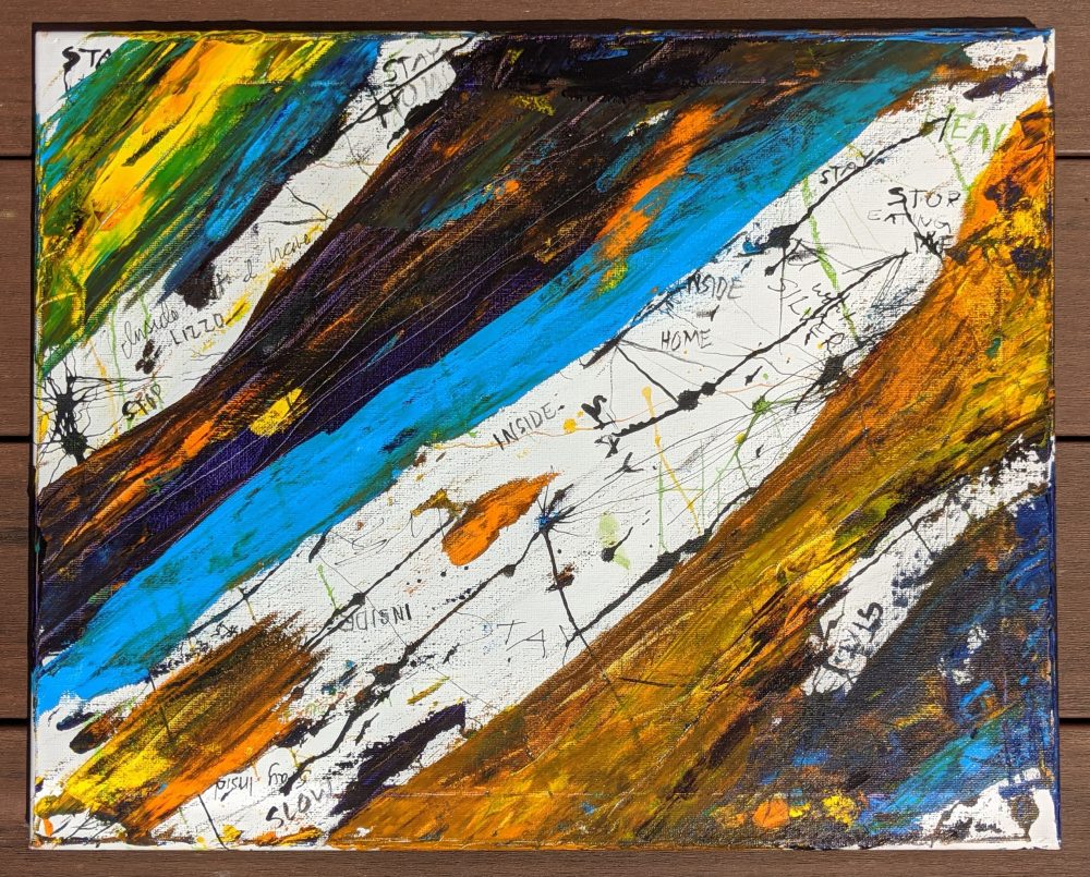 Katherine Wood, Pandemic Painting 2, 2020, acrylic paint and ink on canvas, 16" x 20"