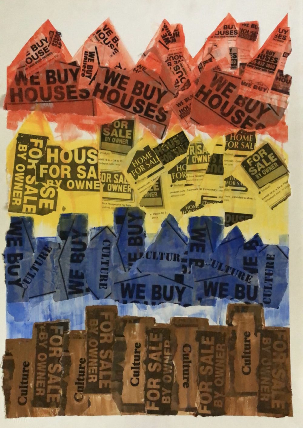 A collage made from for sale signs. Stripes of red, yellow, blue and brown represent the loss of the disenfranchised BIPOC