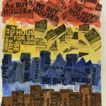 A collage made from for sale signs. Stripes of red, yellow, blue and brown represent the loss of the disenfranchised BIPOC