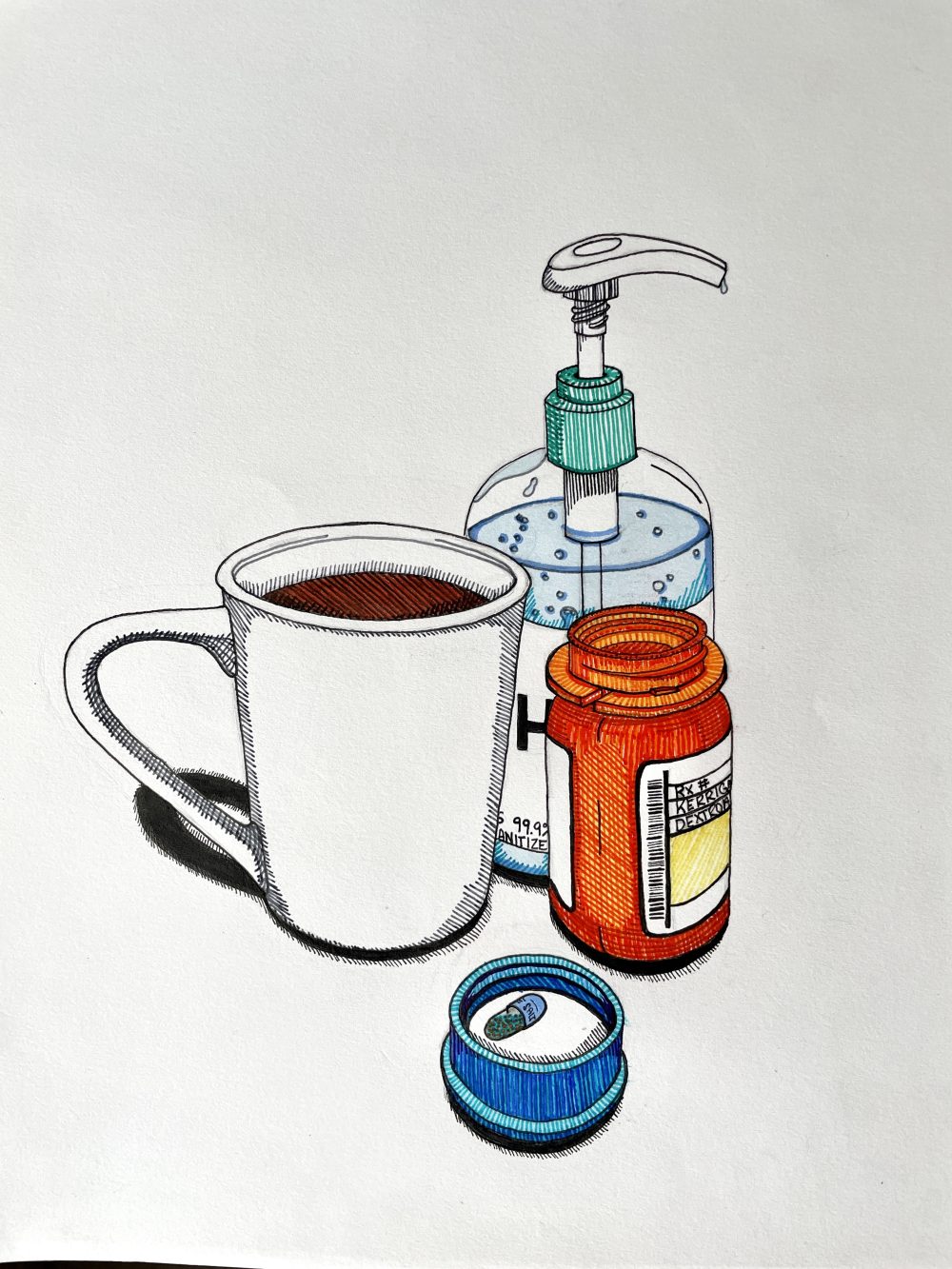 Drawing on white paper of a bottle of hand sanitizer, a cup of coffee, a pill bottle with the cap off, and a pill sitting in the cap of the bottle.