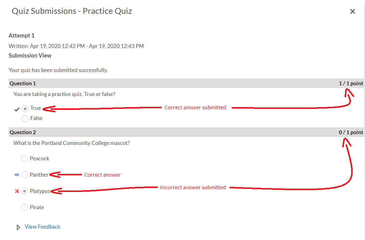 image showing submission view for quiz. Question 1 showing that it was correctly answered with check mark next to answer. Question 2 answered incorrectly showing x next to answer given and right arrow next to correct answer for that question.