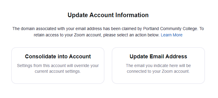 two choices are provided. Either join your account to the PCC Zoom tenant, or change the email address associated with your Zoom account.