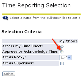 Time Reporting Selection with arrow to Approve or Acknowledge Time