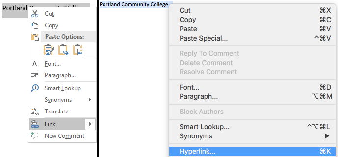 Right click and select Link for Word 2016 on Windows. Right click and select Hyperlink for Word 2016 on Mac.