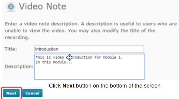 Picture of Video Note Title and Discription fields and Next button 