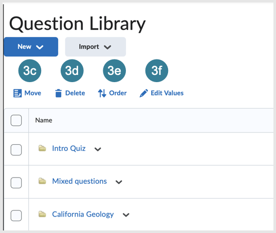 Question Library action types, 3c Move, 3d Delete, 3e Order, and 3f Edit Values.