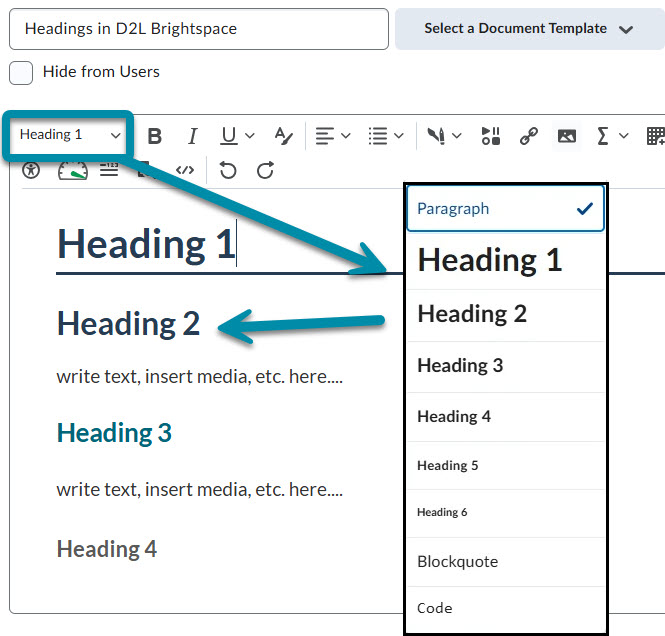 An image showing the heading styles for each heading level in D2L Brigthspace, headings 1 through 6. They must be selected from the formatting drop-down menu in the HTML editor toolbar. 