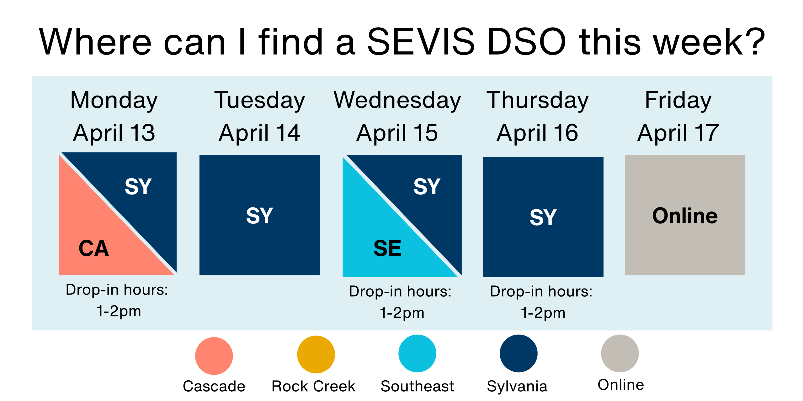Where can I find a SEVIS DSO this week? April 13-17