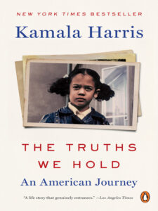 The Truths We Hold: An American Journey by Kamala Harris