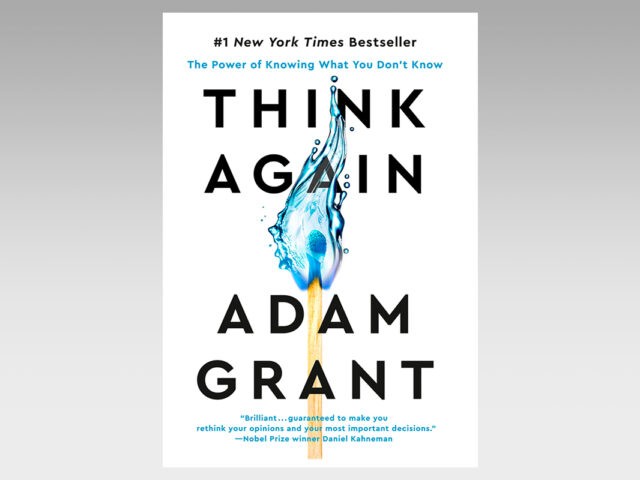 Featured Ebook: Think Again: The Power of Knowing What You Don’t Know