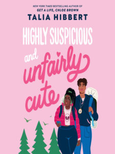Highly suspicious and unfairly cute by Talia Hibbert (audiobook)