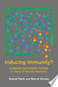 Inducing Immunity? : Justifying Immunization Policies In Times Of Vaccine Hesitancy