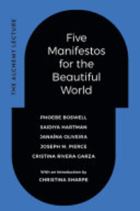 Five Manifestos For The Beautiful World