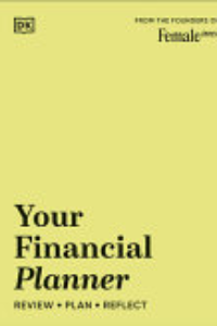 Your Financial Planner : Review, Plan, Reflect