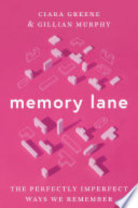 Memory Lane : The Perfectly Imperfect Ways We Remember