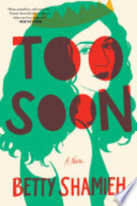 Too Soon : A Novel