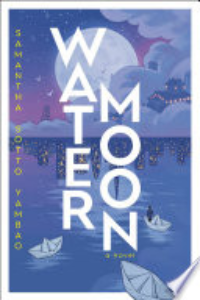 Water Moon : A Novel