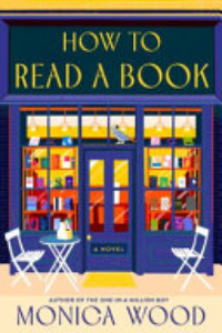How To Read A Book : A Novel