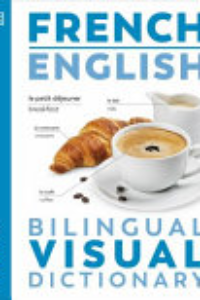 French English Bilingual Visual Dictionary.