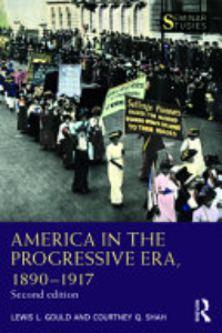AMERICA IN THE PROGRESSIVE ERA, 1890-1917.
