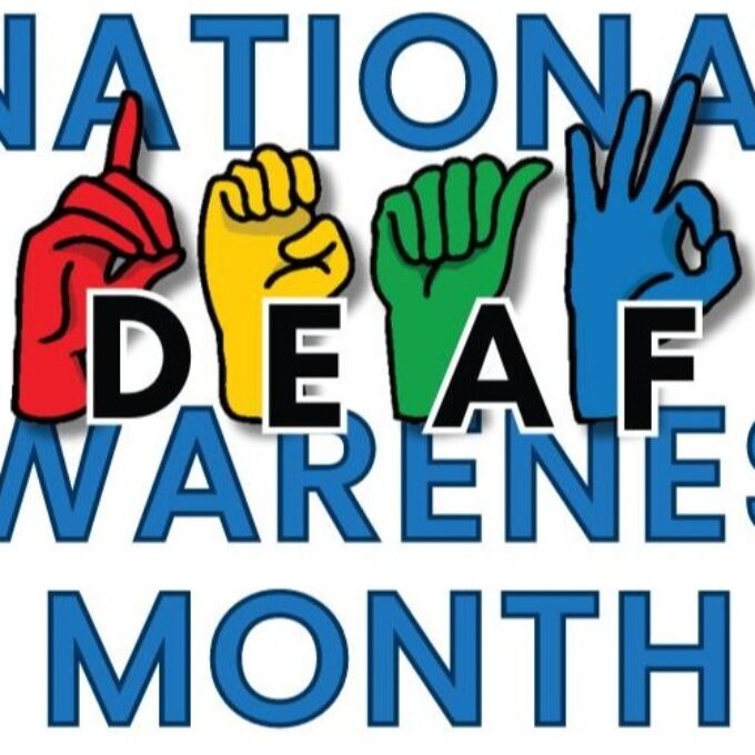 Deaf Awareness Month
