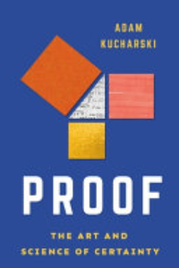 Proof : The Art And Science Of Certainty