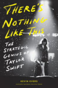 There's Nothing Like This : The Strategic Genius Of Taylor Swift