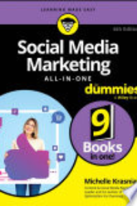 SOCIAL MEDIA MARKETING ALL-IN-ONE FOR DUMMIES.