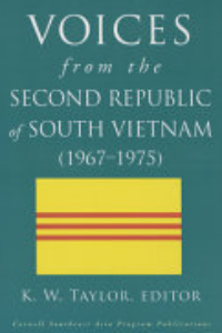 Voices From The Second Republic Of South Vietnam (1967-1975)