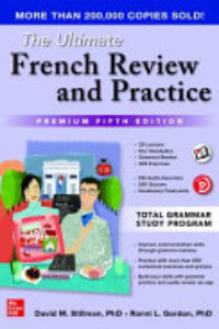 The Ultimate French Review And Practice