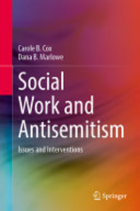 Social Work And Antisemitism : Issues And Interventions