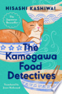 The Kamogawa Food Detectives