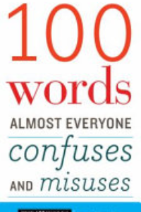 100 Words Almost Everyone Confuses And Misuses