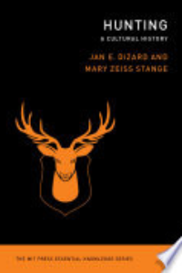 Hunting : A Cultural History