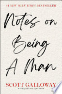 Notes On Being A Man