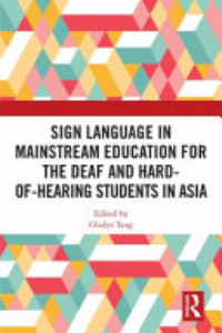 SIGN LANGUAGE IN MAINSTREAM EDUCATION FOR THE DEAF AND HARD-OF-HEARING STUDENTS