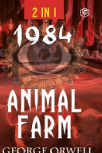 1984 & ANIMAL FARM (2IN1): THE INTERNATIONAL BEST-SELLING CLASSICS.