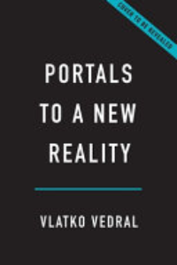 PORTALS TO A NEW REALITY: FIVE PATHWAYS TO THE FUTURE OF PHYSICS.