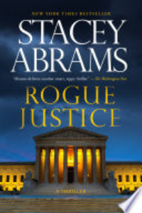 ROGUE JUSTICE: A THRILLER.